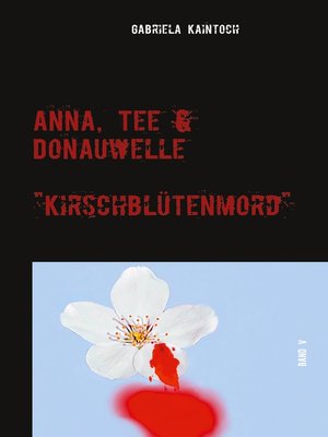 cover image of Anna, Tee & Donauwelle  Band V